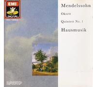 Mendelssohn: Ottetto Op. 20 & Quintetto N. 1 Op. 18 / Hausmusik - CD