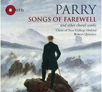 Mendelssohn: Parry - Songs Of Farewell & Other Choral Works