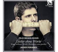 Mendelssohn/ Perianes - Lieder Ohne Worte Variations Serieuses Op.54