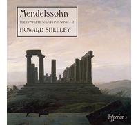 Mendelssohn/ Shelley - Comp Solo Piano Music 2
