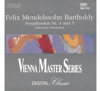 Mendelssohn - Symphonies 4 " Italian " & 5 " Reformation "