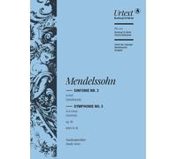 MENDELSSOHN - Symphony No. 3 in A minor Op. 56 MWV N 18