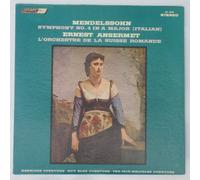 Mendelssohn: Symphony No. 4 in A Major (Italian) / Ernest Ansermet, L'Orchestre De La Suisse Romande