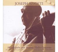 Mendelssohn - Szigeti Plays Mendelssohn & Brahms