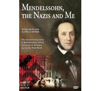 Mendelssohn, The Nazis And Me