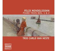 Mendelssohn/ Trio Carlo Van Neste Piano Trios Nos. 1 & 2 (CD)