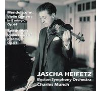 メンデルスゾーン : ヴァイオリン協奏曲 | ベートーヴェン : ヴァイオリン協奏曲 (Mendelssohn : Violin Concerto in E minor, Op.64 | Beethoven : Violin Concerto in D major, Op.61 / Jascha Heifetz | Boston Symphony Orchestra | Chaeles Munch)