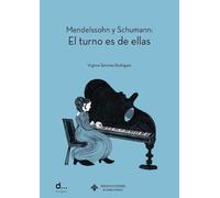 Mendelssohn y Schumann: El turno es de ellas: 10