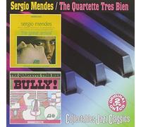 Mendes, Sergio & Quartet Tres B - Great Arrival/Bully!
