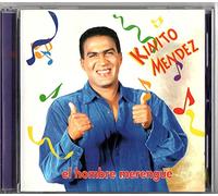 MENDEZ, KINITO - EL HOMBRE MERENGUE