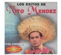 Mendez, Nito - Vol. 3-Los Exitos