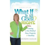 Mendhi Audlin What If It All Goes Right? (Tascabile)