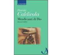 Mendicanti di Dio. Itinerari biblici