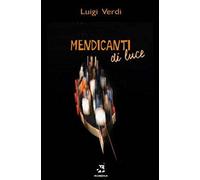 Mendicanti di luce