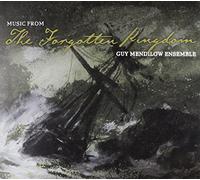 Mendilow, Guy - Forgotten Kingdom (Music From The Show)