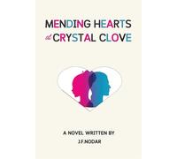 Mending Hearts at Crystal Cove - Nodar José F