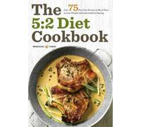 Mendocino Press The 5:2 Diet Cookbook (Tascabile)