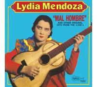 Mendoza, Lydia - Mal Hombre