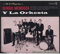 Mendoza Sergio Y La Orkestra - Sergio Mendoza Y La Orkestra