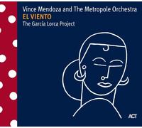 Mendoza Vince & Metr El Viento: The Garcia Lorca (CD)