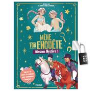 Mène ton enquête : Missions Mystère ! (avec cadenas)
