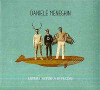 Meneghin Daniele - Animali Uomini & Occasioni