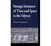 Menelaos Christo Strange Instances of Time and Space in the O (Copertina rigida)