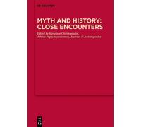 Menelaos Christopoulos Myth and History: Close Encounters (Copertina rigida)
