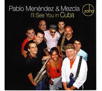 Menendez,Pablo - I'Ll See You In Cuba