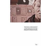 Mënërigghjë. Frammenti di un borgo interiore