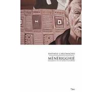 Mënërigghjë. Frammenti di un borgo interiore