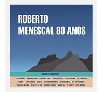 MENESCAL, ROBERTO - 80 ANOS