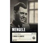 Mengele. Il medico e il carnefice