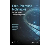 Mengfei Yang Yanjun Fen Fault-Tolerance Techniques for Space (Copertina rigida)