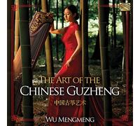 Mengmeng Wu - The Art Of The Chinese Guzheng