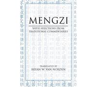 Mengzi: With Selections from Traditional Commentaries