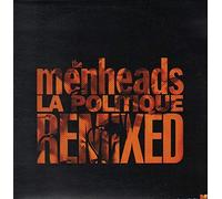 MENHEADS - LA POLITIQUE -RMX-