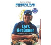 Meniere Man Let's Get Better (Tascabile)