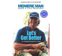 Meniere Man Meniere Man. Let's Get Better. (Tascabile)