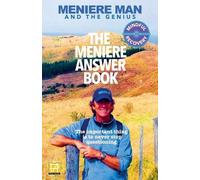 Meniere Man Meniere Man. The Meniere Answer Book. (Tascabile) Meniere Man