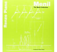 Menil. The Menil collection. Ediz. multilingue