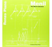 Menil. The Menil collection. Ediz. multilingue [Paperback] [Jan 01, 2007] Piano,