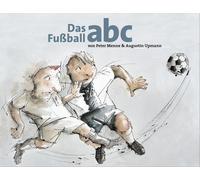 Menne Peter; Upmann Augustin Das Fussball abc (Copertina rigida)