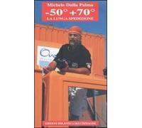 Meno 50° + 70°. La lunga spedizione