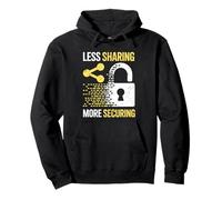 Meno condivisione più Sicurezza dei Dati Privacy Cybersecurity Felpa con Cappuccio