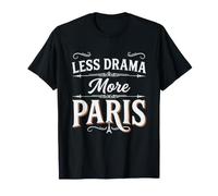 Meno Dramma più Parigi Maglietta