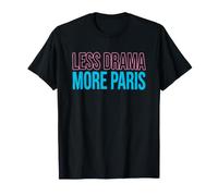 Meno Dramma più Parigi Maglietta