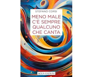 Meno male c'è sempre qualcuno che canta