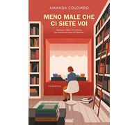 Meno male che ci siete voi