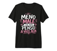 Meno Male Che Non Penso a Voce Alta Scritte Divertenti Donna Maglietta Premium